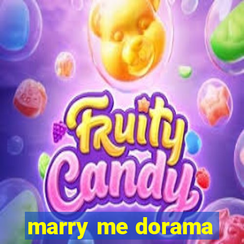 marry me dorama